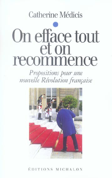 Emprunter On efface tout et on recommence. Propositions pour une nouvelle Révolution française livre