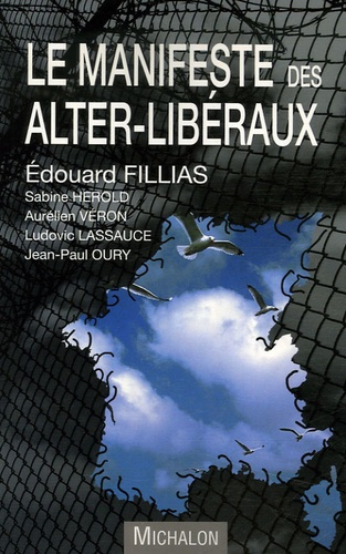 Emprunter Le manifeste des alter-libéraux livre