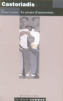 Emprunter Castoriadis. Le projet d'autonomie livre