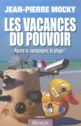 Emprunter Les vacances du pouvoir livre