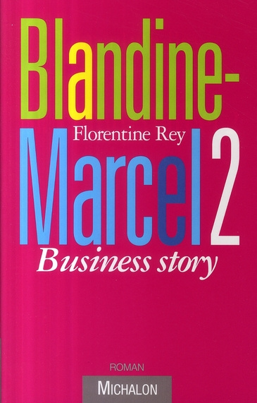 Emprunter Blandine-Marcel 2. Business story livre