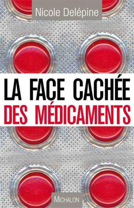 Emprunter La face cachée des médicaments livre
