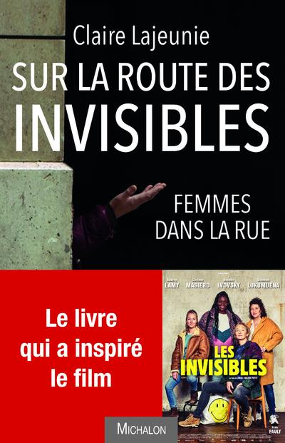 Emprunter Sur la route des invisibles livre