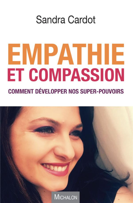 Emprunter Empathie et compassion. Comment développer nos super-pouvoirs livre