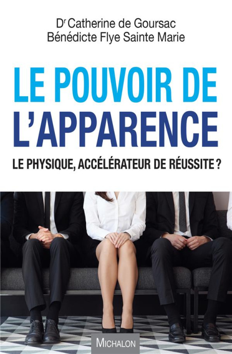 Emprunter Le pouvoir de l'apparence. Le physique, accélérateur de réussite ? livre