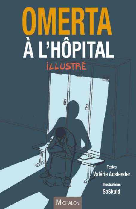 Emprunter Omerta à l'hôpital illustré livre