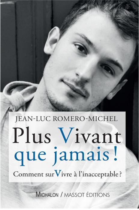 Emprunter Plus vivant que jamais ! Comment survivre à l'inacceptable ? livre