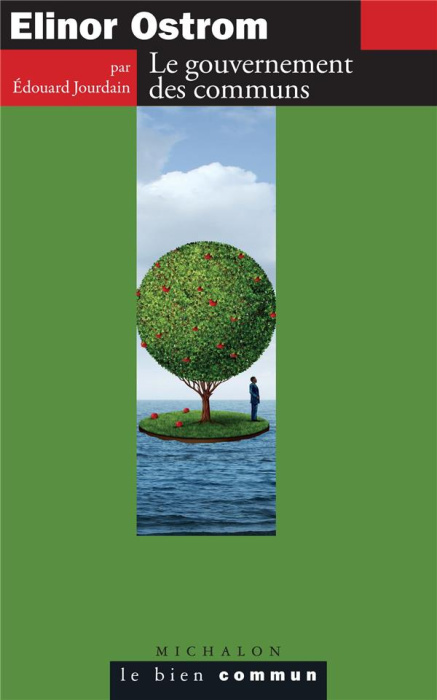 Emprunter Elinor Ostrom. Le gouvernement des communs livre