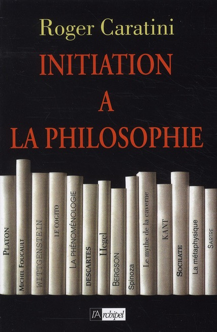Emprunter Initiation à la philosophie livre