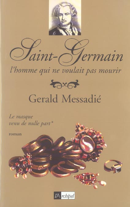 Emprunter Le Comte de Saint-Germain Tome 1 : Le masque venu de nulle part livre