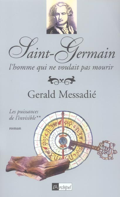 Emprunter Le Comte de Saint-Germain Tome 2 : Les puissances de l'invisible livre