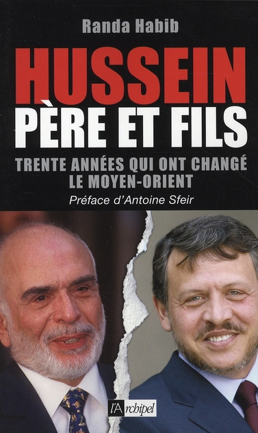 Emprunter Hussein, père et fils. Trente années qui ont changé le Moyen-Orient livre