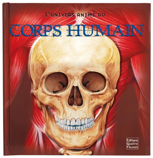Emprunter L'univers animé du corps humain livre