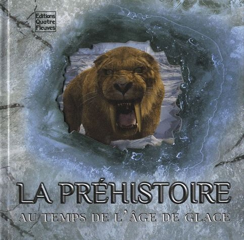 Emprunter La préhistoire au temps de l'âge de glace livre