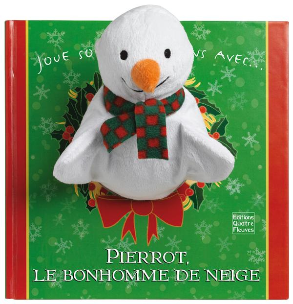 Emprunter Pierrot, le bonhomme de neige livre