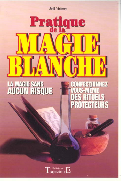 Emprunter Pratique de la magie blanche livre