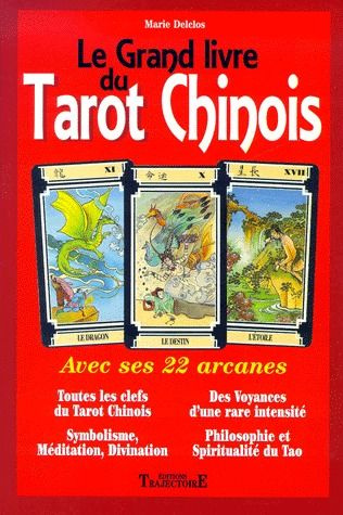 Emprunter Le grand livre du Tarot Chinois avec ses 22 arcanes livre