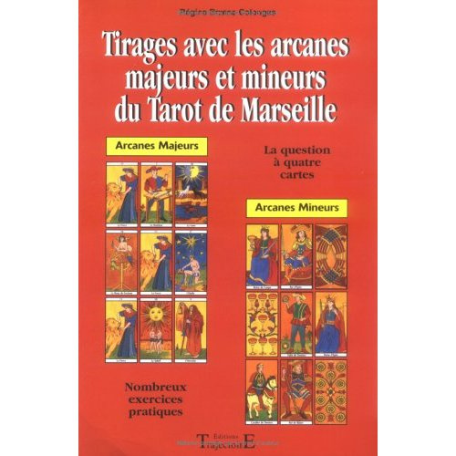 Emprunter Tirages avec les arcanes majeurs et mineurs du Tarot de Marseille livre