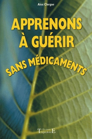 Emprunter Apprenons à guérir sans médicaments livre