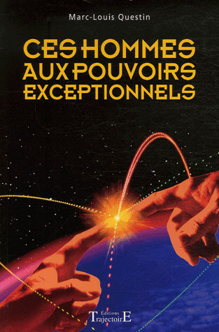 Emprunter Ces hommes aux pouvoirs exceptionnels livre