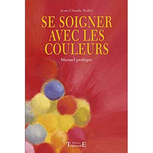 Emprunter Se soigner avec les couleurs livre