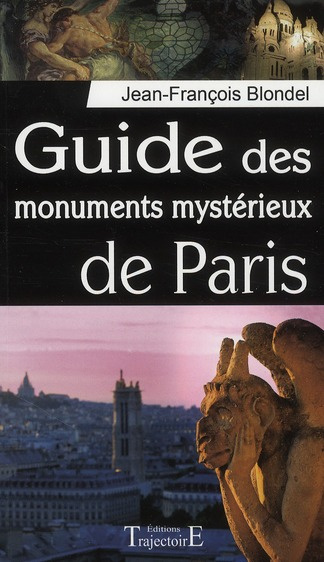 Emprunter Guide des monuments mystérieux de Paris livre