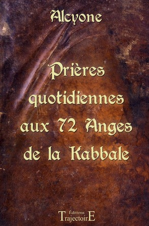 Emprunter Prieres quotidiennes aux 72 anges de la kabbale livre