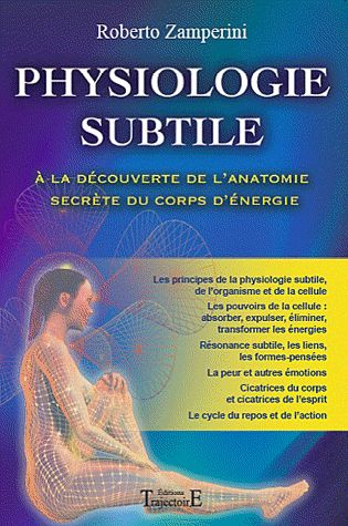 Emprunter Physiologie subtile. L'anatomie secrète, à la découverte du corps d'énergie livre