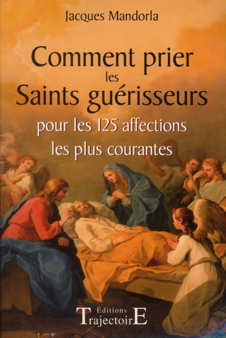 Emprunter Comment prier les saints guérisseurs. Pour les 125 affections les plus courantes livre