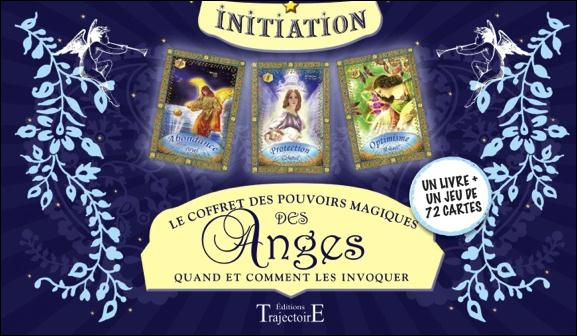 Emprunter Le coffret des pouvoirs magiques des anges : quand et comment les invoquer. Avec un jeu de 72 cartes livre