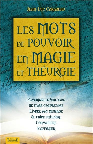 Emprunter Les Mots de pouvoir en magie et théurgie livre