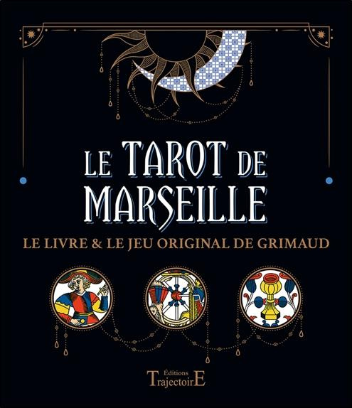 Emprunter Le tarot de Marseille. Le livre & le jeu original de Grimaud livre