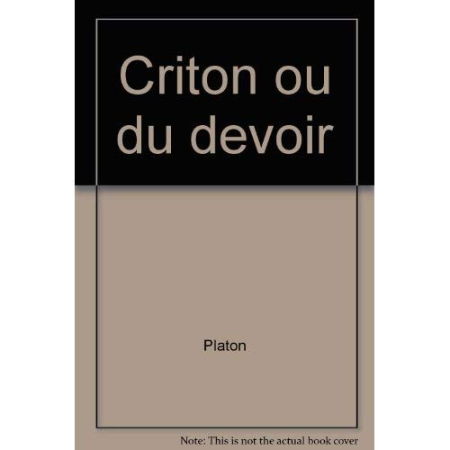 Emprunter CRITON OU DU DEVOIR livre