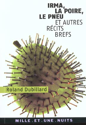 Emprunter IRMA, LA POIRE, LE PNEU - ET AUTRES RECITS BREFS livre