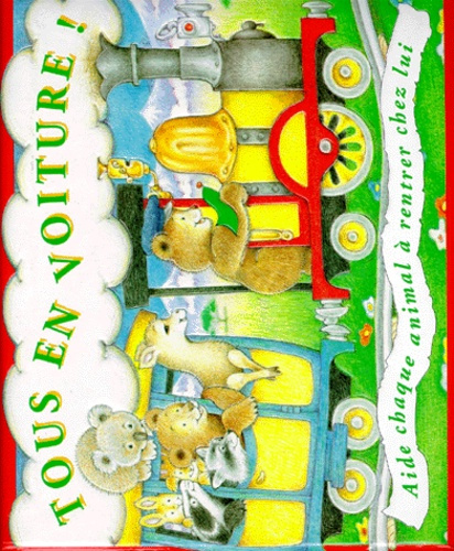 Emprunter Tous en voiture ! livre