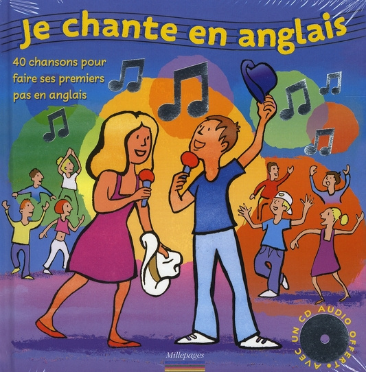 Emprunter JE CHANTE EN ANGLAIS - 40 CHANSONS POUR FAIRE SES PREMIERS PAS EN ANGLAIS AVEC CD AUDIO livre