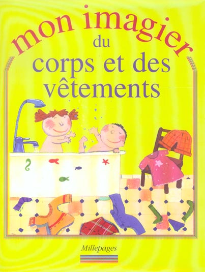 Emprunter Mon imagier du corps et des vêtements livre