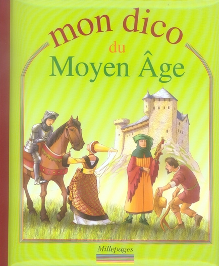 Emprunter Mon dico du Moyen Age livre