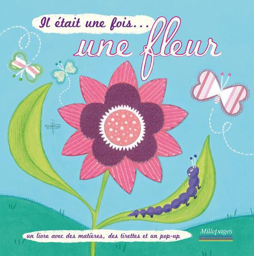 Emprunter Il était une fois... une fleur livre