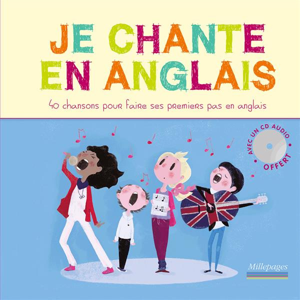 Emprunter JE CHANTE EN ANGLAIS AVEC UN CD AUDIO OFFERT - 40 CHANSONS POUR FAIRE SES PREMIERS PAS EN ANGLAIS livre