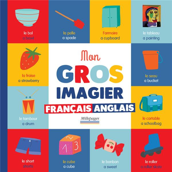 Emprunter MON GROS IMAGIER FRANCAIS-ANGLAIS livre