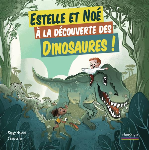 Emprunter Estelle et Noé à la découverte des dinosaures ! livre