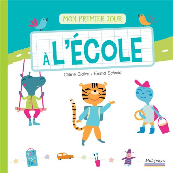 Emprunter Mon premier jour à l'école livre