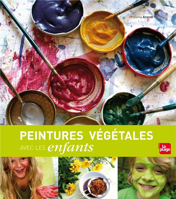 Emprunter Peintures végétales avec les enfants livre