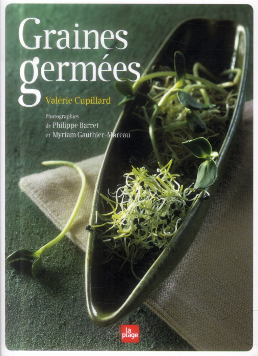Emprunter Graines germées. Pré-germination, jeunes pousses, jus d'herbes livre