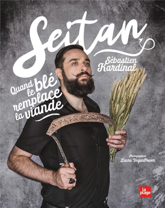 Emprunter Seitan. Quand le blé remplace la viande livre