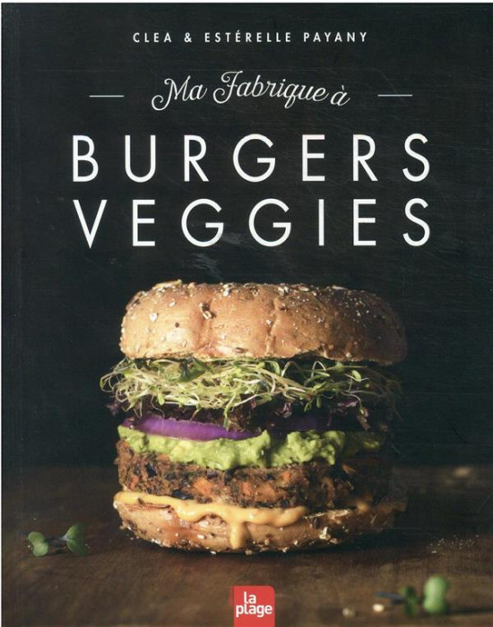 Emprunter Ma fabrique à burgers veggies livre