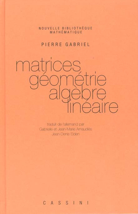 Emprunter Matrices, géométrie, algèbre linéaire livre