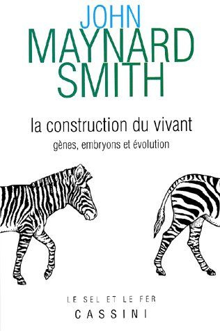 Emprunter La construction du vivant. Gènes, embryons et évolution livre