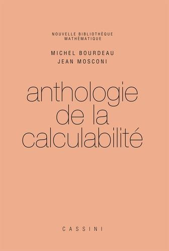 Emprunter Anthologie de la calculabilité. Naissance et dévoppement de la théorie de la calculabilité des année livre